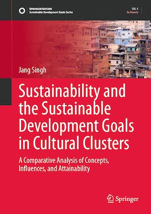Téléchargez le livre :  Sustainability and the Sustainable Development Goals in Cultural Clusters