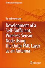 Télécharger le livre :  Development of a Self-Sufficient, Wireless Sensor Node Using the Outer FML Layer as an Antenna