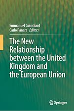 Télécharger le livre :  The New Relationship between the United Kingdom and the European Union