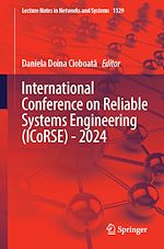 Télécharger le livre :  International Conference on Reliable Systems Engineering (ICoRSE) - 2024