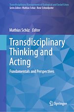 Télécharger le livre :  Transdisciplinary Thinking and Acting