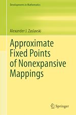 Télécharger le livre :  Approximate Fixed Points of Nonexpansive Mappings