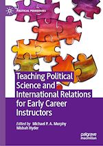 Télécharger le livre :  Teaching Political Science and International Relations for Early Career Instructors