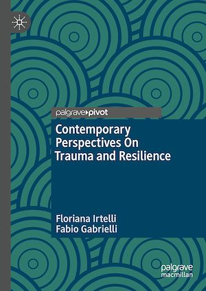 Download the eBook: Contemporary Perspectives On Trauma and Resilience