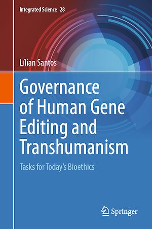 Téléchargez le livre :  Governance of Human Gene Editing and Transhumanism