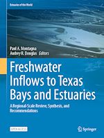 Download this eBook Freshwater Inflows to Texas Bays and Estuaries
