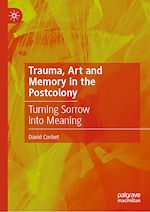 Télécharger le livre :  Trauma, Art and Memory in the Postcolony