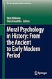 Télécharger le livre :  Moral Psychology in History: From the Ancient to Early Modern Period