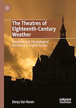 Télécharger le livre :  The Theatres of Eighteenth-Century Weather