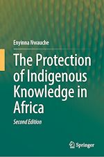 Télécharger le livre :  The Protection of Indigenous Knowledge in Africa