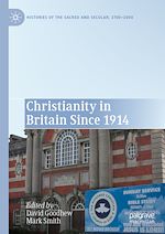 Télécharger le livre :  Christianity in Britain Since 1914