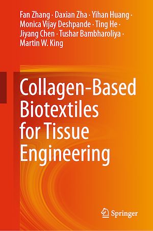 Téléchargez le livre :  Collagen-Based Biotextiles for Tissue Engineering
