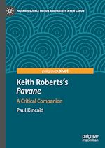 Télécharger le livre :  Keith Roberts's Pavane