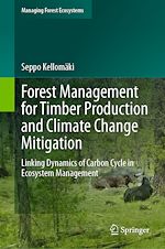 Download this eBook Forest Management for Timber Production and Climate Change Mitigation