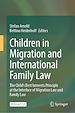 Télécharger le livre :  Children in Migration and International Family Law