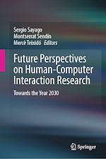 Télécharger le livre :  Future Perspectives on Human-Computer Interaction Research