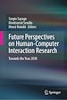 Télécharger le livre :  Future Perspectives on Human-Computer Interaction Research