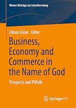 Télécharger le livre :  Business, Economy and Commerce in the Name of God