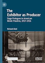Download this eBook The Exhibitor as Producer