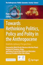 Download this eBook Towards Rethinking Politics, Policy and Polity in the Anthropocene