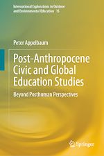 Télécharger le livre :  Post-Anthropocene Civic and Global Education Studies