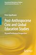 Télécharger le livre :  Post-Anthropocene Civic and Global Education Studies