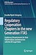 Télécharger le livre :  Regulatory Cooperation Chapters in the new Generation FTAS