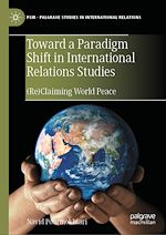 Télécharger le livre :  Toward a Paradigm Shift in International Relations Studies