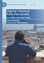 Télécharger le livre :  Algerian Cinema in Forty Five Lessons