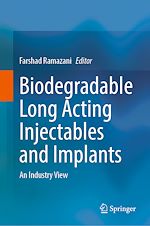 Télécharger le livre :  Biodegradable Long Acting Injectables and Implants