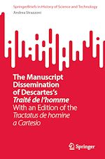 Télécharger le livre :  The Manuscript Dissemination of Descartes's Traité de l'homme