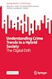 Télécharger le livre :  Understanding Crime Trends in a Hybrid Society