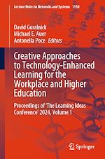 Télécharger le livre :  Creative Approaches to Technology-Enhanced Learning for the Workplace and Higher Education
