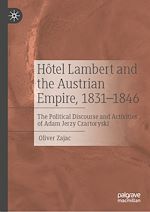 Télécharger le livre :  Hôtel Lambert and the Austrian Empire, 1831–1846