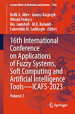 Télécharger le livre :  16th International Conference on Applications of Fuzzy Systems, Soft Computing and Artificial Intelligence Tools – ICAFS-2023