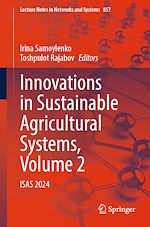 Télécharger le livre :  Innovations in Sustainable Agricultural Systems, Volume 2