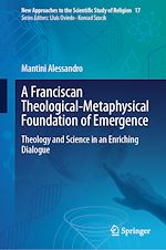 Télécharger le livre :  A Franciscan Theological-Metaphysical Foundation of Emergence