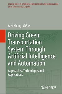 Téléchargez le livre :  Driving Green Transportation System Through Artificial Intelligence and Automation