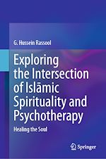 Télécharger le livre :  Exploring the Intersection of Islamic Spirituality and Psychotherapy