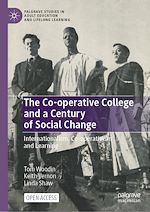 Download this eBook The Co-operative College and a Century of Social Change