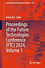 Télécharger le livre :  Proceedings of the Future Technologies Conference (FTC) 2024, Volume 1