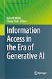 Télécharger le livre :  Information Access in the Era of Generative AI