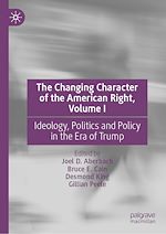 Télécharger le livre :  The Changing Character of the American Right, Volume I