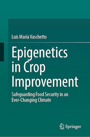 Téléchargez le livre :  Epigenetics in Crop Improvement