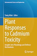 Télécharger le livre :  Plant Responses to Cadmium Toxicity