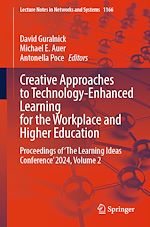 Télécharger le livre :  Creative Approaches to Technology-Enhanced Learning for the Workplace and Higher Education