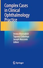 Télécharger le livre :  Complex Cases in Clinical Ophthalmology Practice