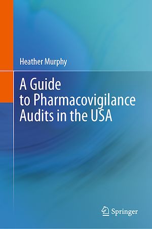 Téléchargez le livre :  A Guide to Pharmacovigilance Audits in the USA