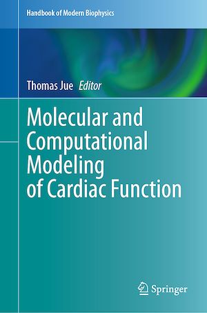 Téléchargez le livre :  Molecular and Computational Modeling of Cardiac Function