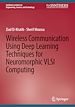 Télécharger le livre :  Wireless Communication Using Deep Learning Techniques for Neuromorphic VLSI Computing